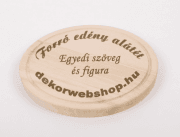 Forró edény fa alátét egyedi gravírozott szöveggel és figurával