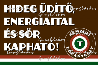 Nemzeti dohánybolt Hideg üdítő energiaital sör kapható! Tábla matrica