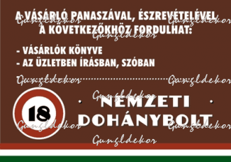 A vásárló panaszával, észrevételével a következőkhöz fordulhat:... tábla matrica, barna háttérrel, piros, fehér, zöld csíkkal, 18-as karikával