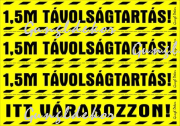 1,5 méter távolságtartás! Itt várakozzon! ollóval szétvágható matrica