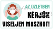 Az üzletben kérjük viseljen maszkot! Figurás tábla matrica