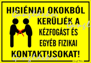 Higiéniai okokból kerüljék a kézfogást és egyéb fizikai kontaktusokat! figurás tábla matrica