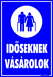 Időseknek vásárolok piktogramos tábla matrica
