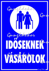 Időseknek vásárolok piktogramos tábla matrica