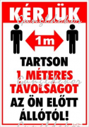 Kérjük tartson 1 méteres távolságot az Ön előtt állótól! Tábla matrica