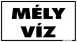 Mély víz tábla matrica