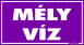 Mély víz tábla matrica