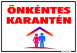 Önkéntes karantén tábla matrica