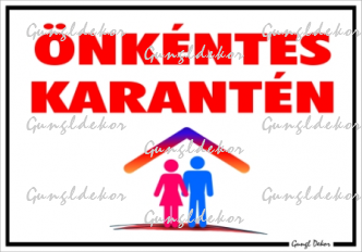 Önkéntes karantén tábla matrica