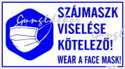 Szájmaszk viselése kötelező! Wear a face mask! többnyelvű tábla matrica