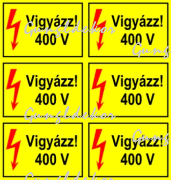 Vigyázz! 400 V 6db ollóval szétvágható kismatrica
