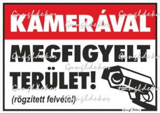 Kamerával megfigyelt terület rögzített felvétel piktogramos tábla matrica