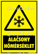 Alacsony hőmérséklet figyelmeztető tábla matrica