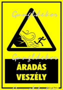 Áradás Veszély figyelmeztető tábla matrica