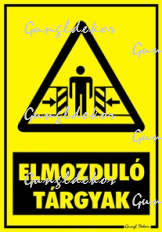 Elmozduló tárgyak figyelmeztető tábla matrica