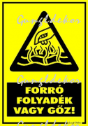 Forró folyadék vagy gőz! figyelmeztető tábla matrica