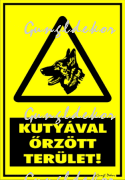 Kutyával őrzött terület! Figyelmeztető tábla matrica