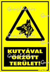 Kutyával őrzött terület! Figyelmeztető tábla matrica