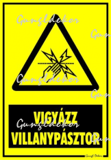 Vigyázz villanypásztor figyelmeztető tábla matrica