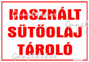 Használt sütőolaj tároló tábla matrica