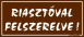 Riasztóval felszerelve tábla matrica