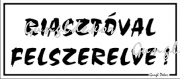 Riasztóval felszerelve tábla matrica