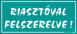 Riasztóval felszerelve tábla matrica