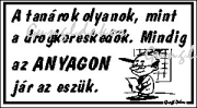 A tanárok olyanok humoros vicces tábla matrica