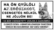 Ha Ön gyűlöli az erőszakot tábla matrica