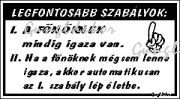 Legfontosabb szabályok humoros vicces tábla matrica