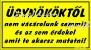 Ügynököktől nem vásárolunk semmit humoros vicces tábla matrica