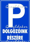 Parkolás dolgozóink részére tábla matrica