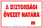 A biztonsági övezet határa m tábla matrica