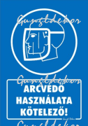 Arcvédő használata kötelező tábla matrica, kék alapon fehér felirat, arcvédős ember