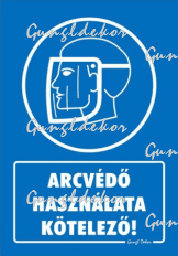 Arcvédő használata kötelező tábla matrica, kék alapon fehér felirat, arcvédős ember