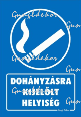 Dohányzásra kijelölt helyiség tábla matrica, kék alapon fehér szöveg, égő cigaretta