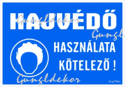 Hajvédő használata kötelező! Fekvő tábla matrica
