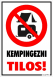 Kempingezni tilos! Piktogrammal tábla matrica