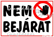 Nem bejárat piktogramos tábla matrica