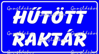 Hűtött raktár tábla matrica