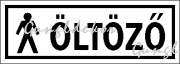 Öltöző felirat piktogram férfi tábla matrica
