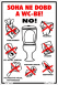 Soha ne dobd a WC-be NO! tábla matrica