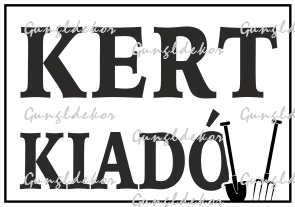 Kert kiadó piktogram tábla matrica