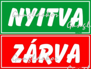 Nyitva Zárva zöld piros kétoldalas forgatható tábla